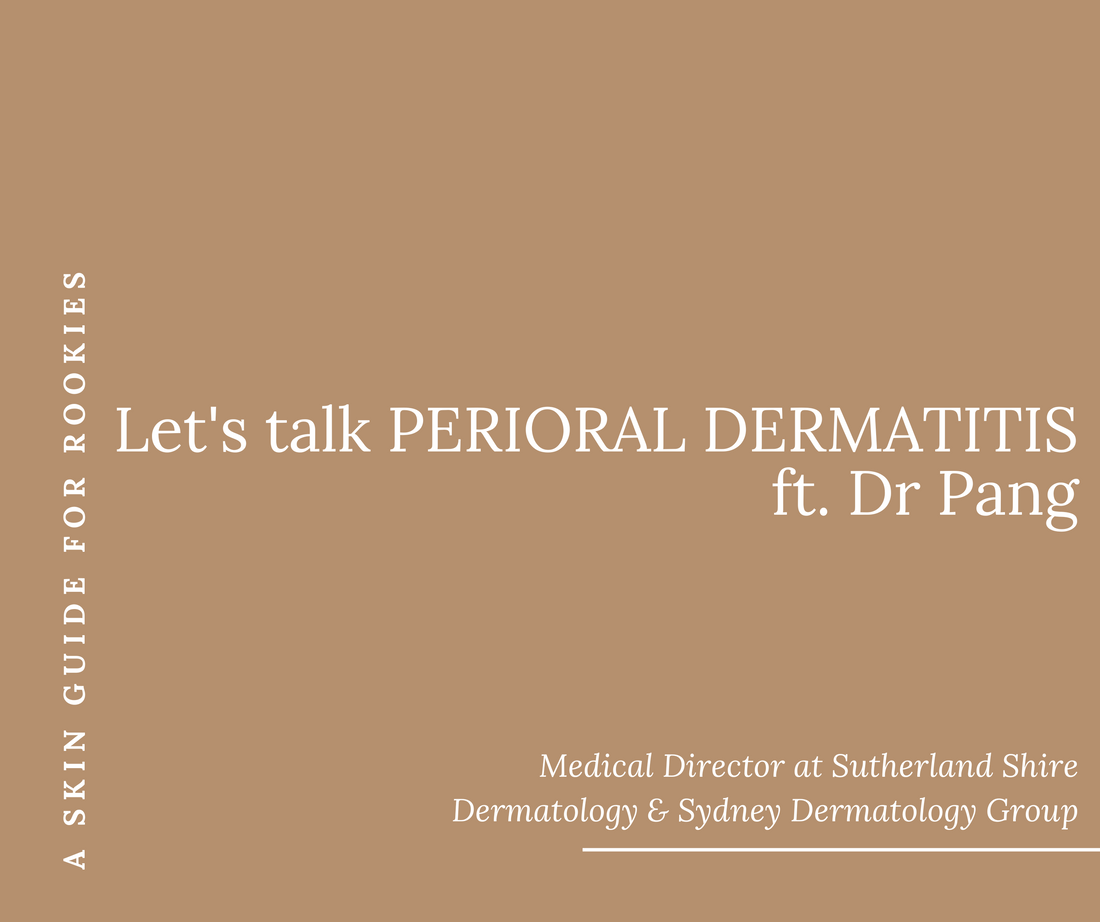 Let's talk PERIORAL DERMATITIS ft. Dr Pang