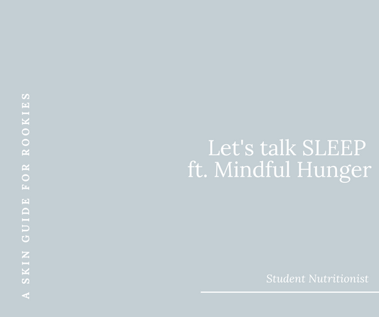 Let's talk SLEEP ft. Mindful Hunger