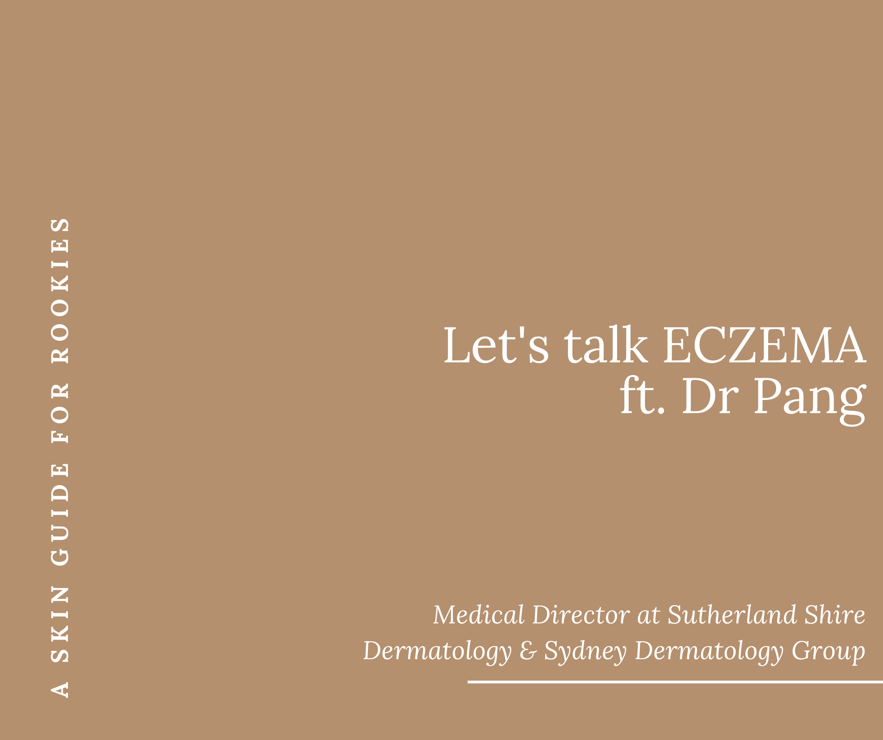 Let's talk ECZEMA ft. Dr Pang